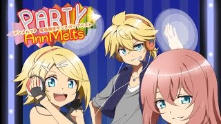 - 【リンレン・ルカ・Ann他】PARTY AnnMelts 【自作曲ノンストップメドレー】by gcmstyle(アンメルツP)
