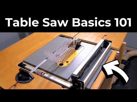 Table Saw Basics: The Ultimate Beginner's Guide