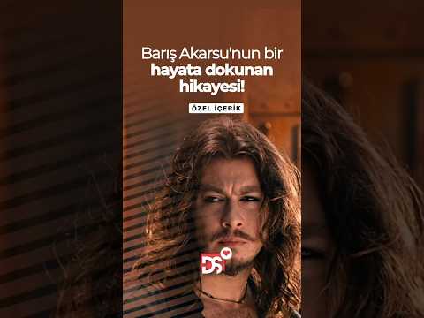 Barış Akarsu’nun bir dokunan hayata hikayesi!