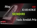 MAY SENDIRI NADA RENDAH PRIA KARAOKE