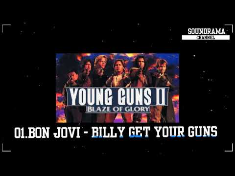 Bon Jovi - Billy Get Your Guns (Blaze of Glory - Young Guns II Soundtrack)