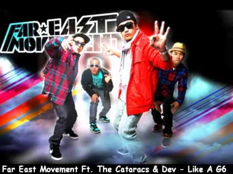 Far East Movement Feat. The Cataracs & Dev - Like A G6 (Chew Fu Git Poppin Fix Extended)