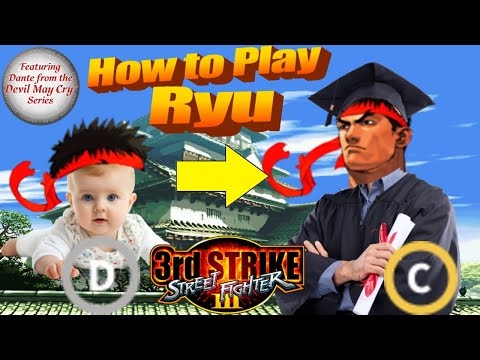The most epic Ryu guide ever made - Street Fighter 3rd Strike