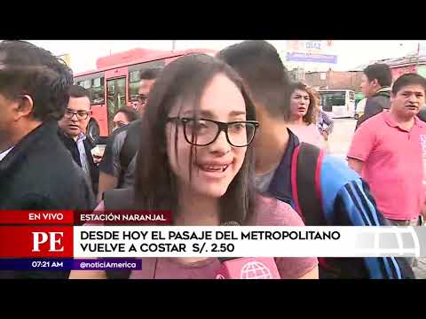 Pasaje del Metropolitano volvió a costar S/ 2.50 - América Noticias