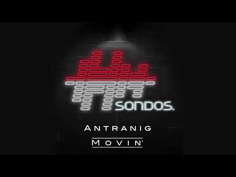 Antranig - Movin' (Extended Mix)