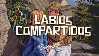 LABIOS COMPARTIDOS - MANÁ (LETRA) LABIOS COMPARTIDOS - MANÁ (LETRA)