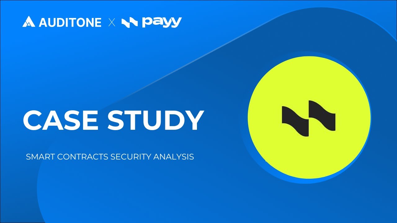 CASE STUDY: Payy Smart Contracts Security Audit by AuditOne