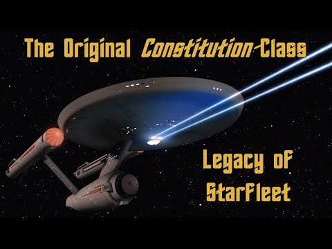 The Original Constitution-Class: Legacy of Starfleet