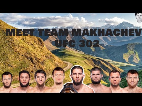 Meet Team Makhachev for UFC 302