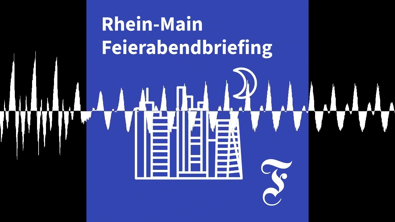 F.A.Z. Rhein-Main Feierabendbriefing vom 09.07.2026 - F.A.Z. Rhein-Main Feierabendbriefing