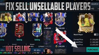 HOW TO SELL UNSELLABLE PLAYERS FIFA MOBILE 23! FIX PLAYERS NOT SELLING TRANSFER MARKET!
