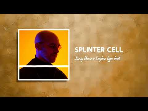Jazzy Bazz x Laylow Type Beat - SPLINTER CELL