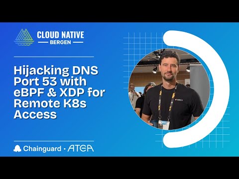 Hijacking DNS Port 53 with eBPF & XDP for Remote K8s Access