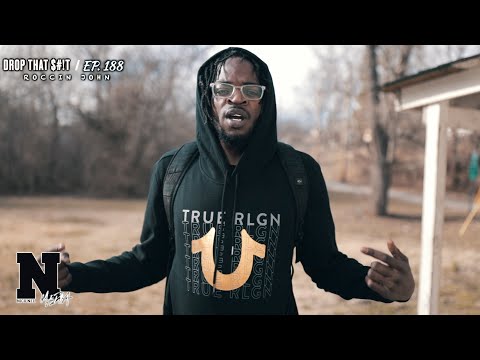 Roccin John - DROP THAT $#!T: Ep.188