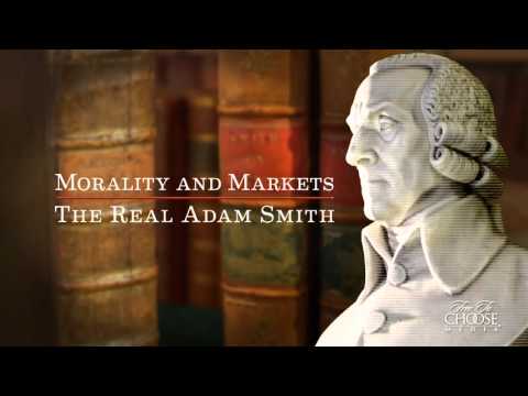 Adam Smith: Morality & Markets – Right and Wrong