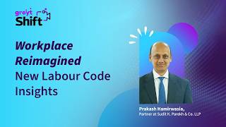 Workplace Reimagined: New Labour Code Insights | greytShift | greytHR