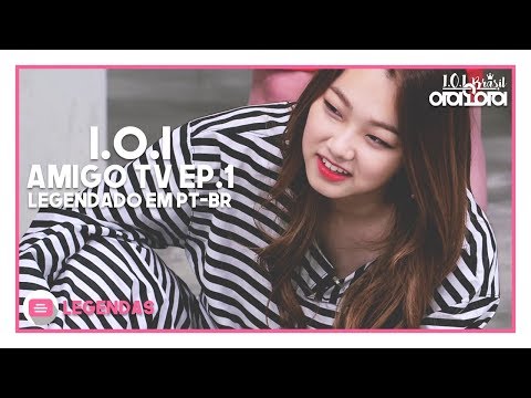 I.O.I - AMIGO TV EP.1 [Legendado PT-BR] (LINK NA DESCRIÇÃO)