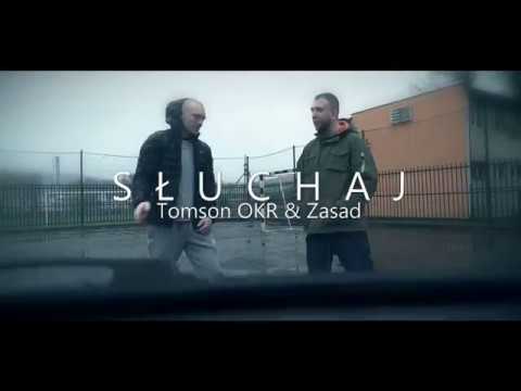 Tomson OKR Klika & ZASAD - "SŁUCHAJ"