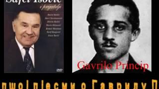 Gavrilo Princip najlepša pesma-Safet Isović