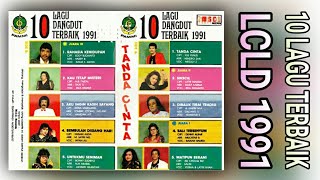Download lagu 10 LAGU TERBAIK LOMBA CIPTA LAGU DANGDUT 1991 mp3
