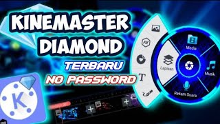 Download lagu Kinemaster Mod Apk Terbaru 2021 No Password || Kinemaster Diamond mp3