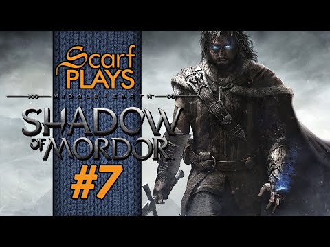 ScarfPlays Shadow of Mordor 7 - It's a Trap!