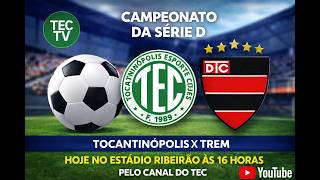 TOCANTINOPOLIS X TREM