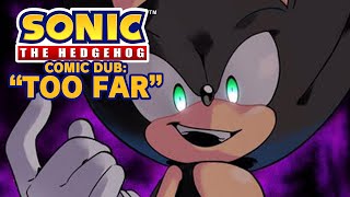 Sonic Comic Dub Too Far