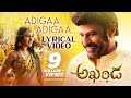 Adigaa Adigaa Lyrical Video - Akhanda | Nandamuri Balakrishna | Boyapati Srinu | Thaman S