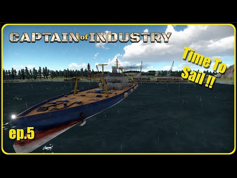 Captain of Industry ep5 - Boat Repair & Map Exploration