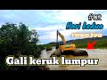 BEKO BESAR AMPHIBI EXCAVATOR KOMATSU PC200 LONG ARM GALIH PARIT KERUK LUMPUR HARI KEDUA RAWA TUA