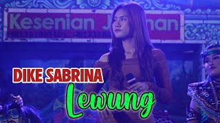 Download lagu Lewung Voc Dike Sabrina Jaranan TURONGGO GANESHA ORIGINAL mp3