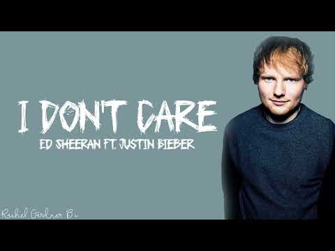 Ed Sheeran - I Don't Care (Lyrics) Ft. Justin Bieber