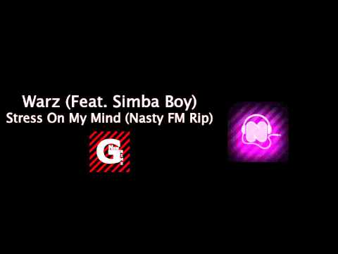 Warz (Featuring Simba Boy) - Stress On My Mind [Nasty FM - Selecta Fewie]