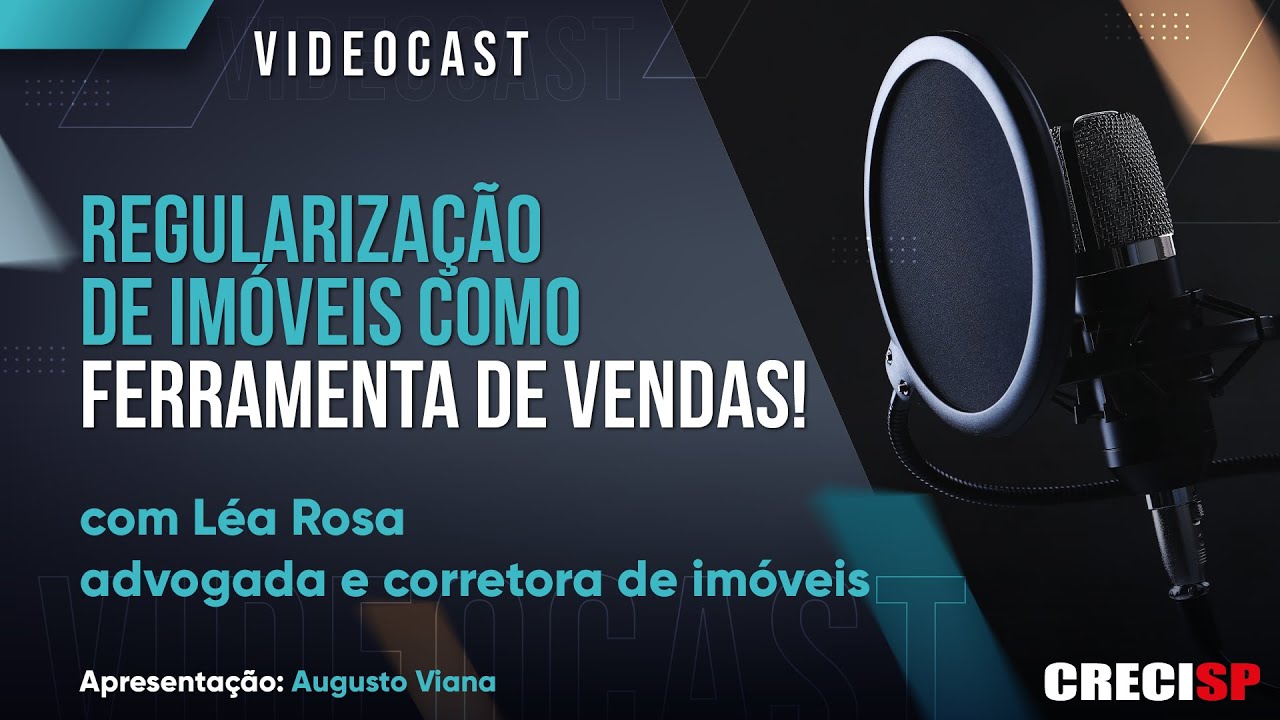 Regularização de Imóveis como ferramenta de vendas! | Videocast