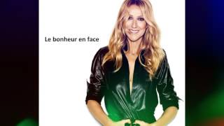 Celine Dion - Le bonheur en face