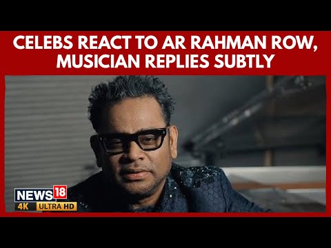 Celebs React To AR Rahman’s ‘Communal’ Remark As Composer Posts Subtle Video Response | 4K