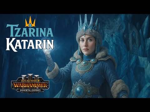 Tzarina Katarin Essential Legendary Campaign Guide - Total War: Warhammer 3 Immortal Empires