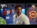 Beyhadh 2 Ep 6 Full Episode 9th December 2019