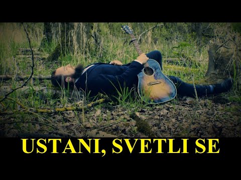 USTANI, SVETLI SE (muzički video)