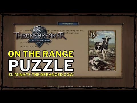 Thronebreaker: The Witcher Tales - On The Range Puzzle [Eliminate the deranged cow]