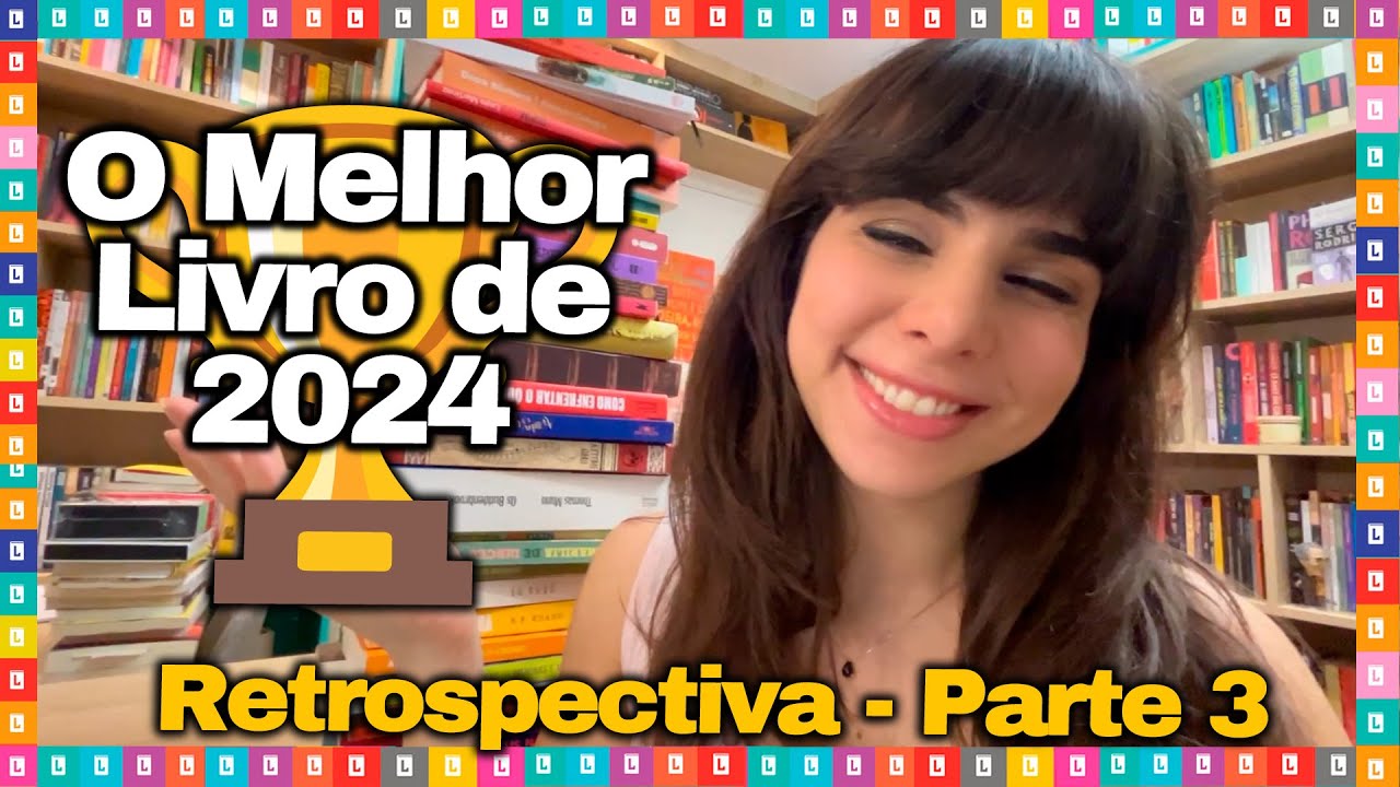 RETROSPECTIVA PARTE 3: O MELHOR LIVRO DO ANO!