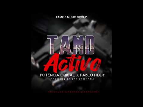 Tamo Activo - Potencia Lirical x Pablo Piddy (Dembow 2019 Nuevo)