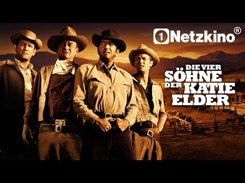 JOHN WAYNE & DEAN MARTIN sind DIE VIER SÖHNE DER KATIE ELDER (WESTERN Klassiker ganzer Film Deutsch)
