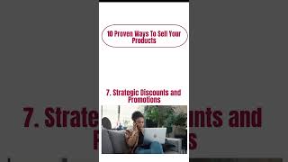 #Sell products effectively, 10 Proven Ways To Sell Your Products
