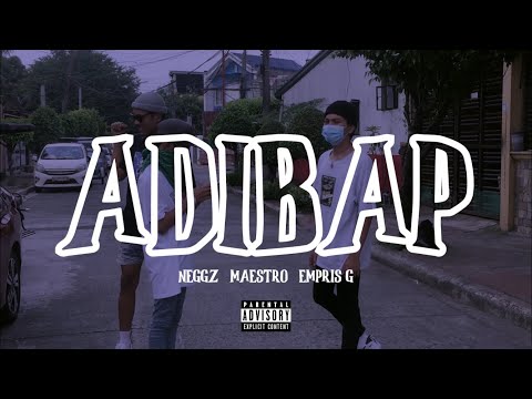 ADIBAP - NEGGZ x MAESTRO x RAVEN (OFFICIAL MUSIC VIDEO) (prod by. andersc)
