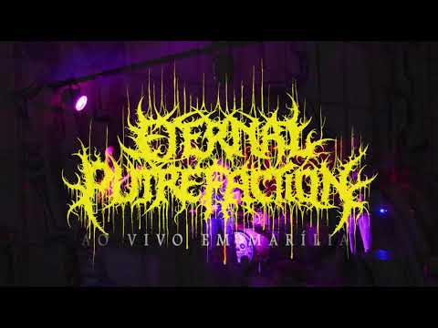 Eternal Putrefaction - DVD ao vivo em Marília (Show completo).