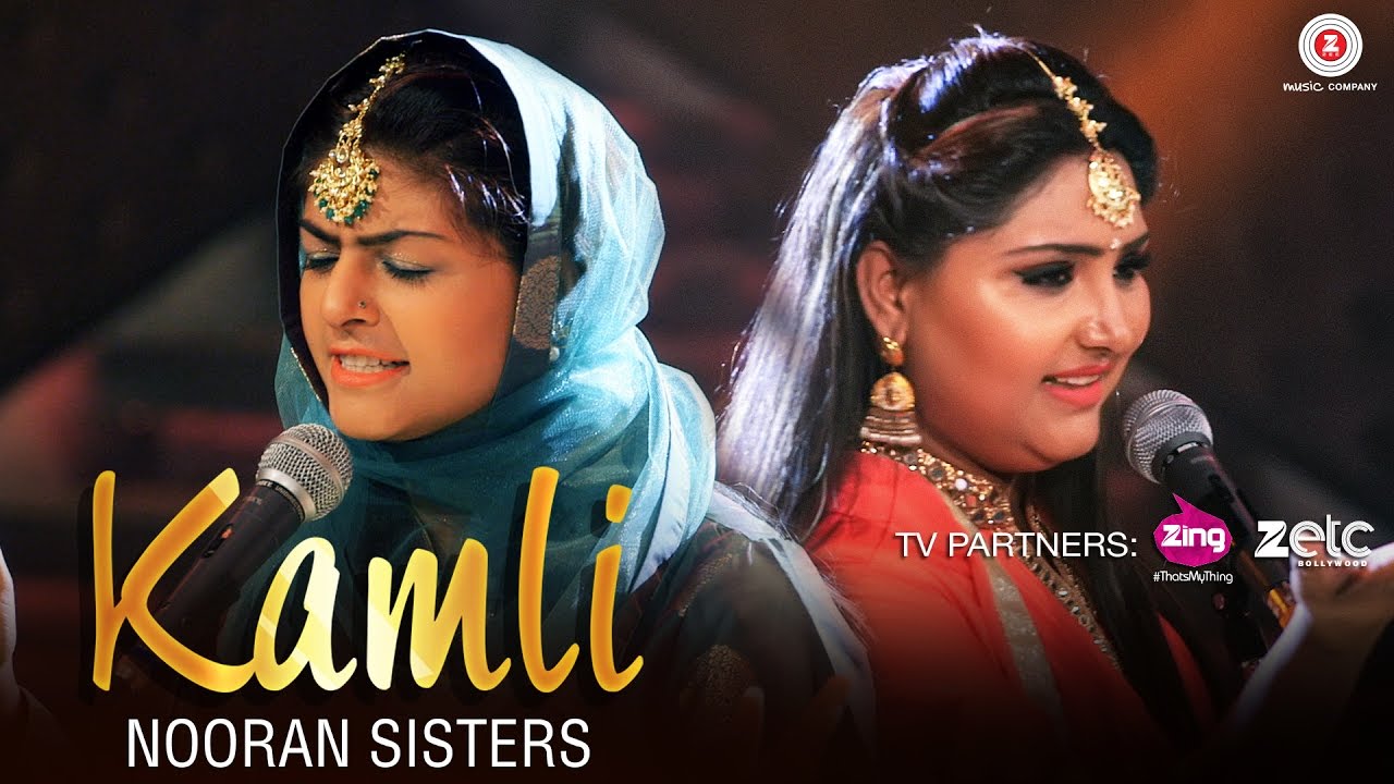 Kamli (Title) Lyrics  | Kamli | Nooran Sisters | Jyoti Nooran, Sultana Nooran | Jassi Nihaluwal
