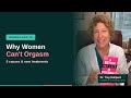 What Causes And Helps Treat Orgasm Problems In Women