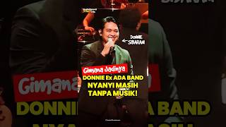 Download lagu GIMANA JADINYA❓DONNIE SIBARANI NYANYI MASIH ADA BAND TANPA MUSIK! #donniesibarani #adaband #masih mp3 Download lagu GIMANA JADINYA❓DONNIE SIBARANI NYANYI MASIH ADA BAND TANPA MUSIK! #donniesibarani #adaband #masih mp3